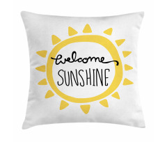 Welcome Sunshine Simplistic Pillow Cover