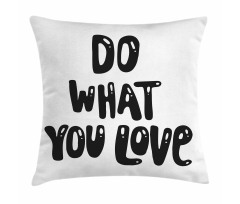 Classic Typeface Phrasal Pillow Cover