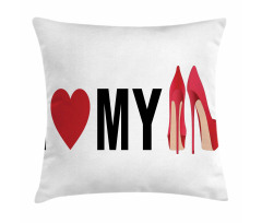 I Love My Shoes Heart Pillow Cover