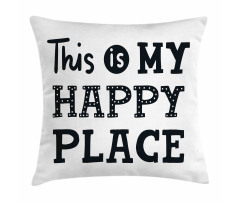 His is My Happy Place Phrase Pillow Cover