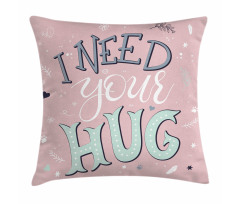 I Need Your Hug in Pastel Tone Pillow Cover