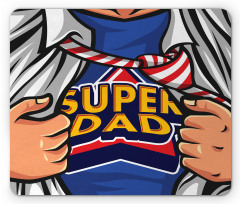 Fun Super Dad T-shirt Mouse Pad