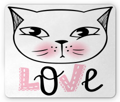 Kitten Face and Love Typography Mouse Pad