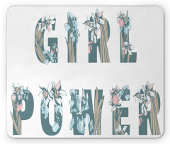 Girl Power Floral Art Mouse Pad