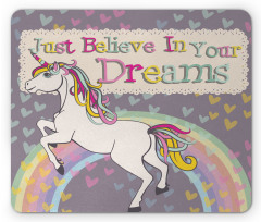Believe in Your Dreams Mouse Pad