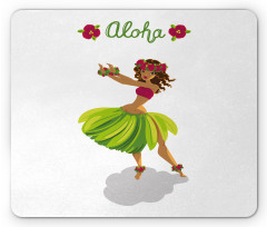 Hula Dancer Girl Aloha Wording Mouse Pad