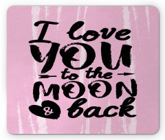 Affection Motto Art Mouse Pad