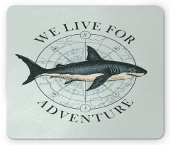 We Live for Adventure Mouse Pad