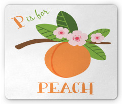Learning P is for Peach Fruit Mouse Pad