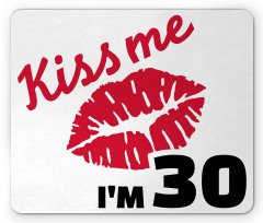 30th Birthday Kiss Mouse Pad