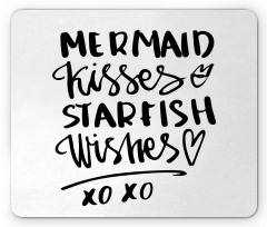 Mermaid Kiss Starfish Words Mouse Pad