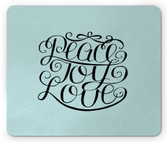 Peace Love Joy Lettering Mouse Pad