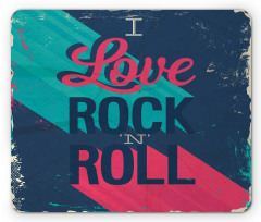I Love Rock 'n' Roll Mouse Pad