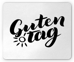 Hand Lettering Guten Tag Mouse Pad