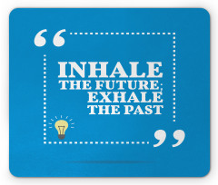 Wisdom Words Blue Mouse Pad