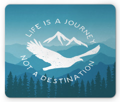 Life is a Journey Message Mouse Pad
