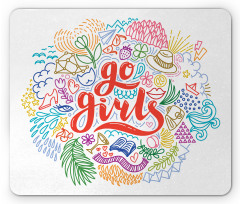 Go Girls Lettering Art Mouse Pad