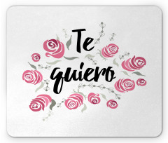 Te Quiero Rose Flower Mouse Pad