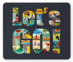 Lets Go Touristic Places Mouse Pad