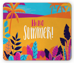 Tropical Beach Hello Summer Mouse Pad