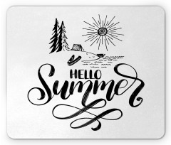 Hello Summer Camping Vacation Mouse Pad