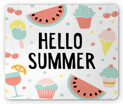 Fresh Tastes Hello Summer Mouse Pad