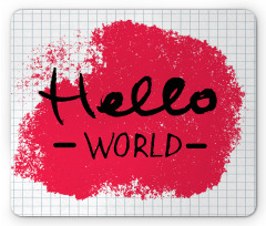 Hello World Calligraphy Art Mouse Pad