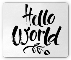 Hello World Tree and Words Mouse Pad