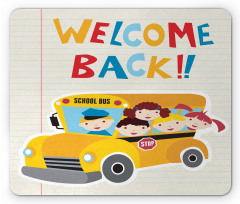 Welcome Back Typography Mouse Pad