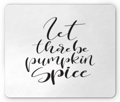 Autumn Vibes Motto Mouse Pad