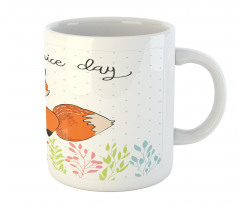 Have a Nice Day Wording Animal Mug