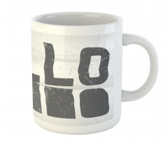 Hello Grunge Typography Art Mug