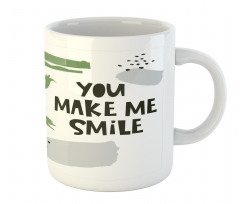 You Make Me Smile Mug