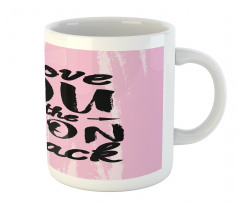 Affection Motto Art Mug