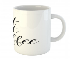 Morning Theme Text Mug