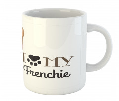 I Love My Frenchie Portrait Mug