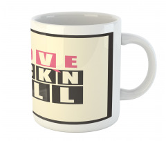 Retro Slogan Grunge Mug