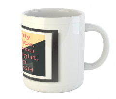 Motivational Poster Design Mug