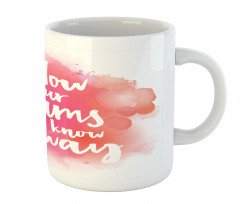 Dreams Know the Way Words Mug