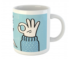 Everything Will Be Okey Hand Mug