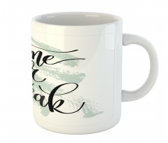 Time for a Break Brush Art Mug