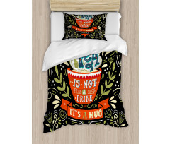 Tea is not a Drink Its a Hug Duvet Cover Set