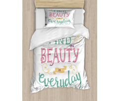 Find the Beauty in Everyday Duvet Cover Set