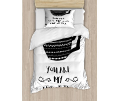 You are My Cup of Tea Duvet Cover Set