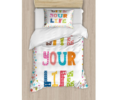 Funny Live Your Life Wording Duvet Cover Set