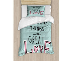 Do Things with Love Duvet Cover Set
