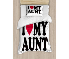 I Love My Aunt Bold Text Font Duvet Cover Set