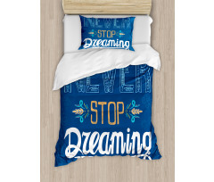 Never Stop Dreaming Duvet Cover Set