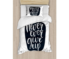 Never Ever Give Duvet Cover Set