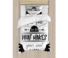 Do What Makes You Happy Duvet Cover Set